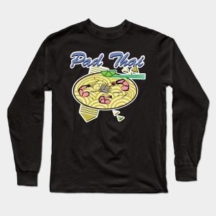 Pad Thai Long Sleeve T-Shirt